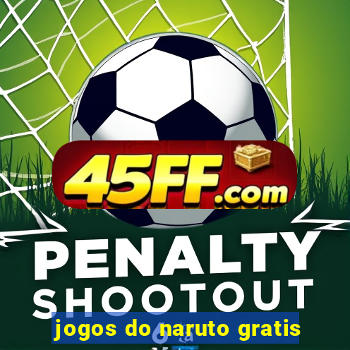 jogos do naruto gratis